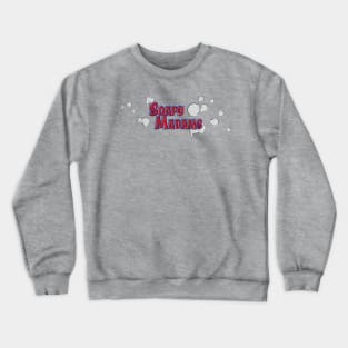 Soapy Madams Logo Crewneck Sweatshirt